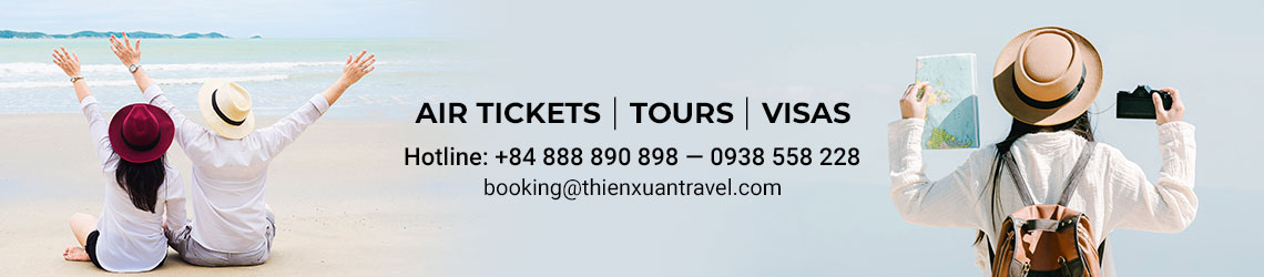 Thien Xuan Travel, Air Tickets, Vé Máy Bay, Tours, Hotels